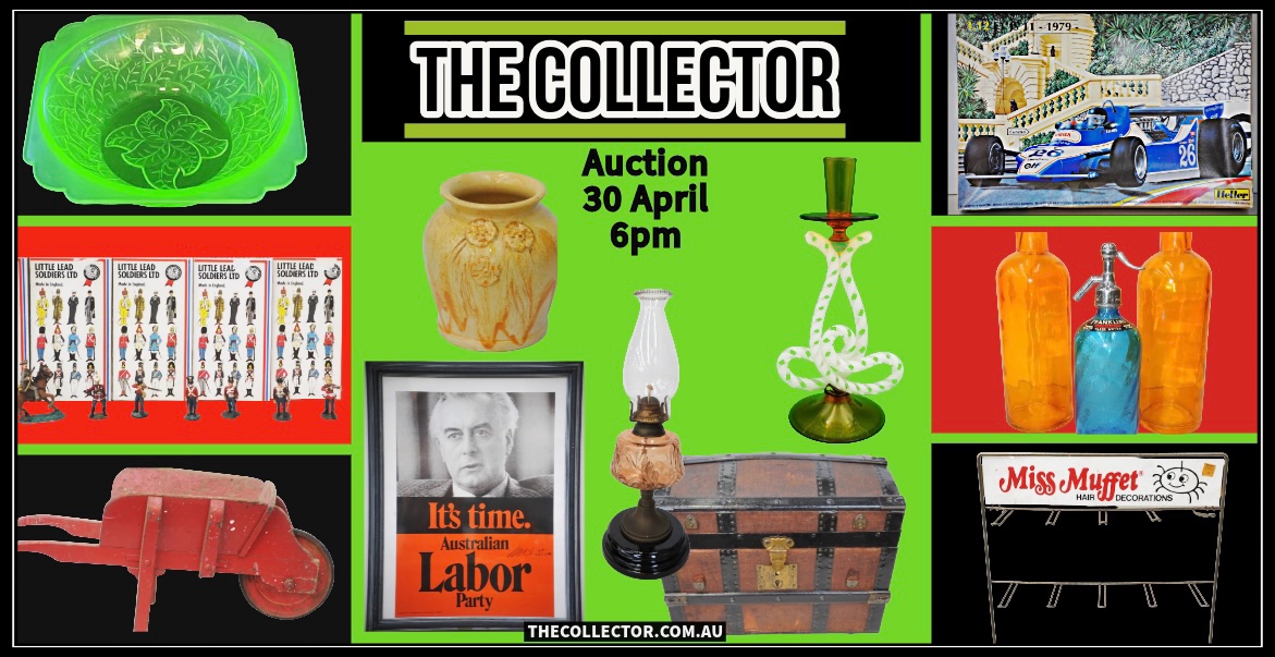 Collectables Auction 30 April 6pm - The Collector