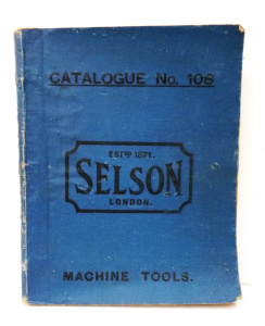 Lot 342 - Selson Engineering Co Ltd Machine Tools Catalogue No 108 - September