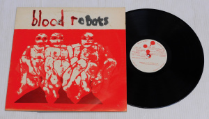 Lot 96 - Vintage vinyl Lp Record - Blood Robots 'Androids of Mu' - F-Off records