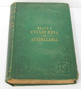 Lot 67 - Vintage Hardcover Volume, Blair's Cyclopaedia of Australasia in Single Lot 67 - Vintage Hardcover Volume, Blair's Cyclopaedia of Australasia in Single
