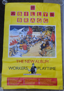 Lot 134 - Large Billy Bragg album and English tour poster for Workers Playtime c