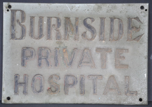 Vintage Metal Burnside Private Hospital Sign - Impressed painted lettering 18cm