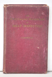Lot 173 - Hardback volume of The Australian Handbook of Meat Inspection by John