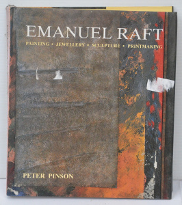 Lot 081 - Hardcover Australian Art Reference Volume - Emanuel Raft by Peter Pins